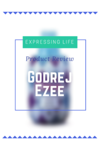 Godrej Ezee Liquid Detergent review #EzeeCares | Expressing Life