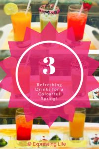 3 Refreshing drinks for a colourful Spring | Expressing Life