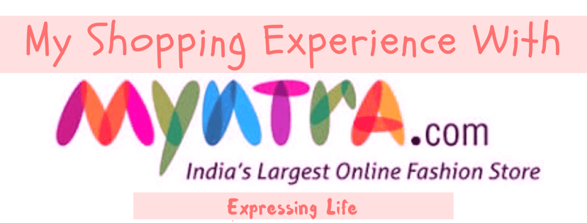 myntra review | Expressing Life