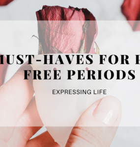 5 Must-Haves for Pain-free Periods