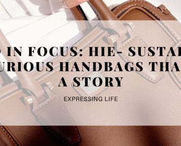 Brand In Focus: Hie- Sustainable & Luxurious Handbags That Tell A Story, hie bags review